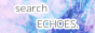 ECHOES